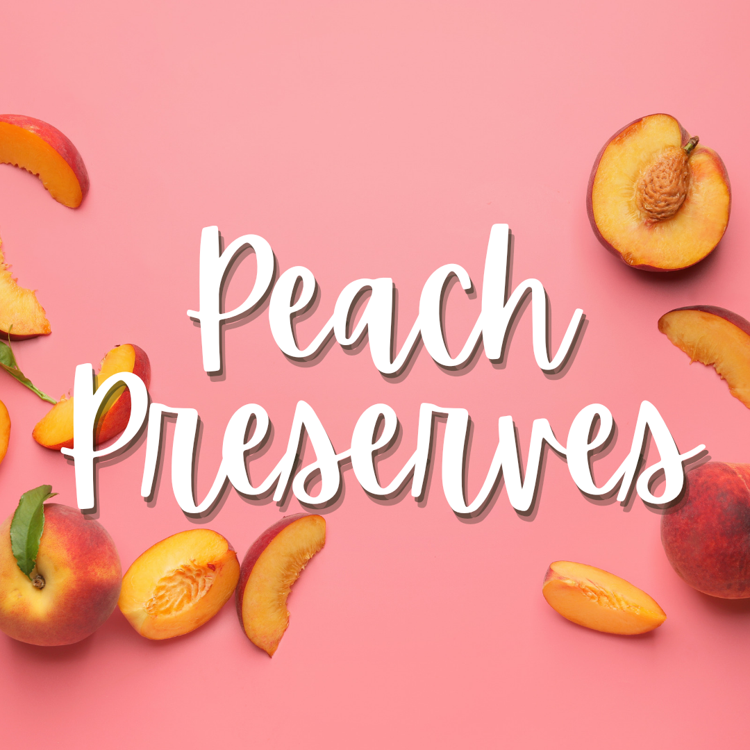 Peach Preserves