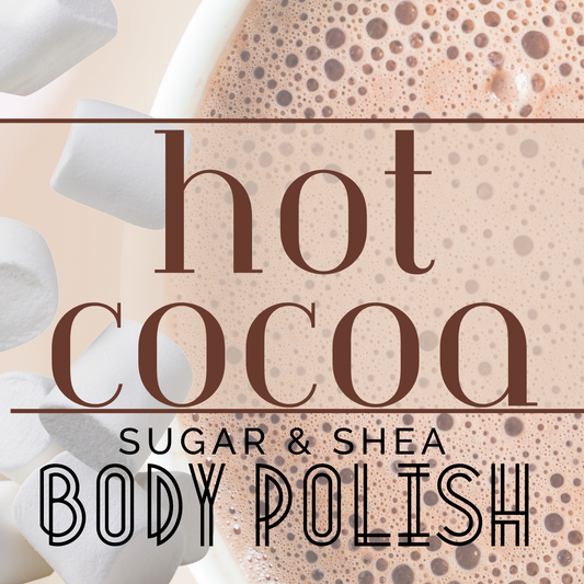 Hot Cocoa | 6oz Sugar & Shea Body Polish