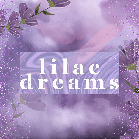 Lilac Dreams